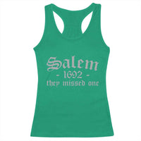 Salem 1692 They Missed One Racerback Tank Top Halloween Feminist Witch Trials Gothic - Wonder Print Shop