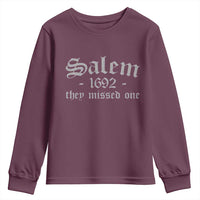 Salem 1692 They Missed One Youth Sweatshirt Halloween Feminist Witch Trials Gothic - Wonder Print Shop