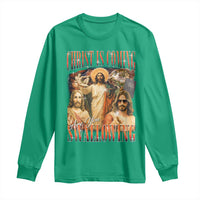 Christ Is Coming Are You Swallowing Long Sleeve Shirt Funny Offensive Jesus Christian - Wonder Print Shop