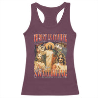 Christ Is Coming Are You Swallowing Racerback Tank Top Funny Offensive Jesus Christian - Wonder Print Shop