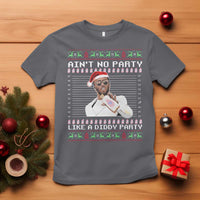 Funny Ain't No Party Like A Diddy Party T Shirt Christmas Dirty Santa Diddy - Wonder Print Shop