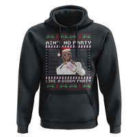 Funny Ain't No Party Like A Diddy Party Hoodie Christmas Dirty Santa Diddy