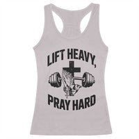 Lift Heavy Pray Hard Racerback Tank Top Christian Workout Jesus Gym Lifting - Wonder Print Shop