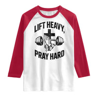 Lift Heavy Pray Hard Raglan Shirt Christian Workout Jesus Gym Lifting - Wonder Print Shop