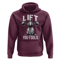Funny Lift You Fools Hoodie Swole Wizard Weightlifting Bodybuilding Gym Fitness - Wonder Print Shop