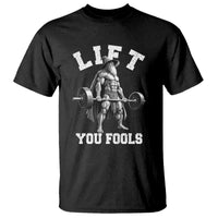 Funny Lift You Fools T Shirt Swole Wizard Weightlifting Bodybuilding Gym - Wonder Print Shop