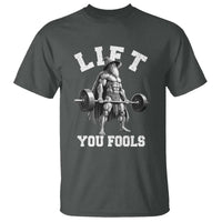 Funny Lift You Fools T Shirt Swole Wizard Weightlifting Bodybuilding Gym - Wonder Print Shop