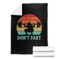 Dont Fart Fitness Gym Workout Weights Squat Humor Throw Blanket - Wonder Print Shop