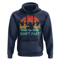 Dont Fart Fitness Gym Workout Weights Squat Humor Hoodie - Wonder Print Shop