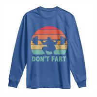 Dont Fart Fitness Gym Workout Weights Squat Humor Long Sleeve Shirt - Wonder Print Shop