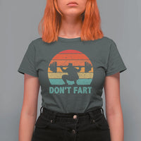 Dont Fart Fitness Gym Workout Weights Squat Humor T Shirt For Women - Wonder Print Shop