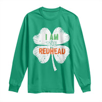 Funny Irish St Patrick's Day I Am The Redhead Long Sleeve Shirt Vintage Clover Shamrock