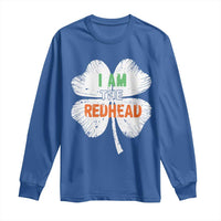 Funny Irish St Patrick's Day I Am The Redhead Long Sleeve Shirt Vintage Clover Shamrock