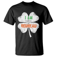 Funny Irish St Patrick's Day I Am The Redhead T Shirt Vintage Clover Shamrock