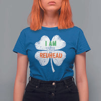 Funny Irish St Patrick's Day I Am The Redhead T Shirt For Women Vintage Clover Shamrock
