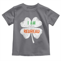 Funny Irish St Patrick's Day I Am The Redhead Toddler T Shirt Vintage Clover Shamrock