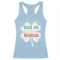 Funny Irish St Patrick's Day Dibs On The Redhead Racerback Tank Top Vintage Clover Shamrock