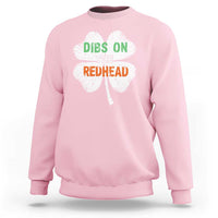 Funny Irish St Patrick's Day Dibs On The Redhead Sweatshirt Vintage Clover Shamrock
