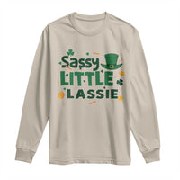 Funny St Patrick's Day Sassy Little Lassie Long Sleeve Shirt Shamrock