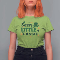 Funny St Patrick's Day Sassy Little Lassie T Shirt For Women Shamrock