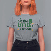 Funny St Patrick's Day Sassy Little Lassie T Shirt For Women Shamrock