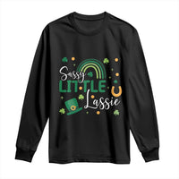 Funny Sassy Little Lassie Long Sleeve Shirt St Patrick's Day Shamrock Rainbow