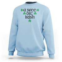 Funny Irish Heritage Sweatshirt A Wee Bit Irish St Patrick's Day Shamrock