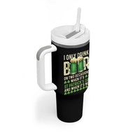 Funny Irish Beer Drinking St Patrick's Day Tumbler With Handle I Only Drink Beer On Two Occasions When It's St Patrick's Day And When It's Not - Wonder Print Shop