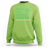 Funny St Patricks Day Irish Fathers Jack Jim Johnny Jameson Sweatshirt