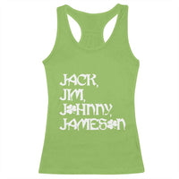 Jack Jim Johnny Jameson St Patricks Day Whiskey Shamrock Racerback Tank Top