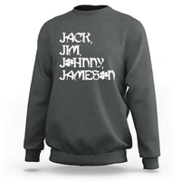 Jack Jim Johnny Jameson St Patricks Day Whiskey Shamrock Sweatshirt