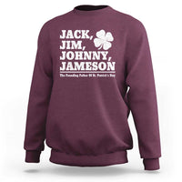Funny St Patricks Day Irish Fathers Jack Jim Johnny Jameson Vintage Clover Sweatshirt