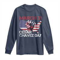 Cesar Chavez Day Long Sleeve Shirt March 31 Hand Fist American Flag