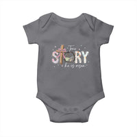 True Story He Is Risen Baby Onesie Christian Easter Day Religious Bible Verse
