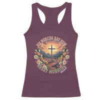 His Mercies Are New Every Morning Racerback Tank Top Good Friday Religious Christian Bible Verse