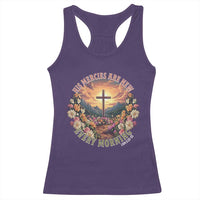 His Mercies Are New Every Morning Racerback Tank Top Good Friday Religious Christian Bible Verse