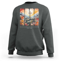 My Sin Was Great His Love Was Greater Sweatshirt Christian Easter Religious Bible Verse