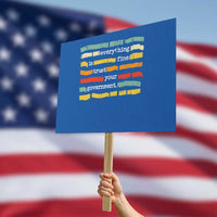 Everything Is Fine Trust Your Government Protest Sign Retro Political Statement