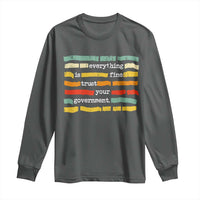 Everything Is Fine Trust Your Government Long Sleeve Shirt Retro Political Statement