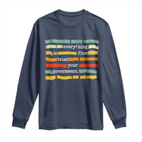 Everything Is Fine Trust Your Government Long Sleeve Shirt Retro Political Statement