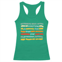 Everything Is Fine Trust Your Government Racerback Tank Top Retro Political Statement