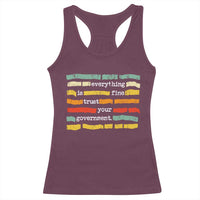 Everything Is Fine Trust Your Government Racerback Tank Top Retro Political Statement