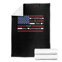 Everything Is Fine Trust Your Government Throw Blanket Funny Political American Flag