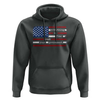 Everything Is Fine Trust Your Government Hoodie Funny Political American Flag
