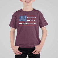 Everything Is Fine Trust Your Government T Shirt For Kid Funny Political American Flag