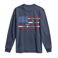 Everything Is Fine Trust Your Government Long Sleeve Shirt Funny Political American Flag