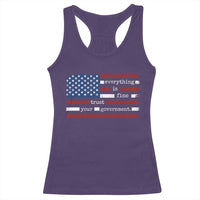 Everything Is Fine Trust Your Government Racerback Tank Top Funny Political American Flag