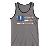 Everything Is Fine Trust Your Government Tank Top Funny Political American Flag