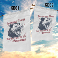 Everything Hurts And I Am Mad At The Government Garden Flag Funny Burnout Possum