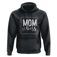 Funny Wife Mom Boss Hoodie Motherhood Mother's Day